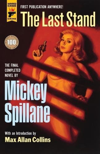 Mickey Spillane/The Last Stand