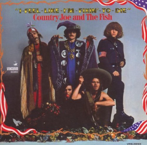 Country Joe & The Fish/I Feel Like I'M Fixin To Die@Import-Gbr