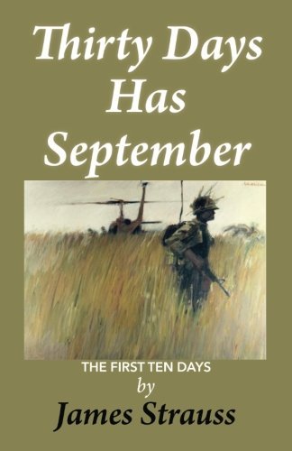 James R. Strauss/Thirty Days Has September, The First Ten Days
