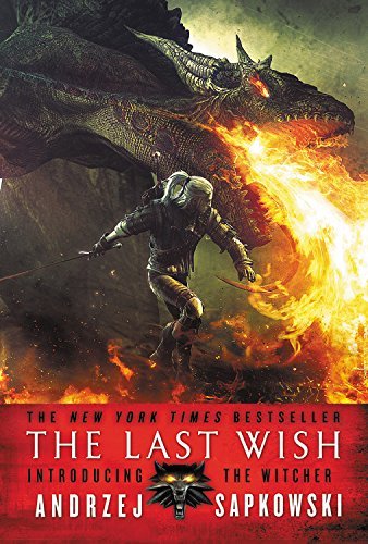 Andrzej Sapkowski/The Last Wish@Introducing the Witcher