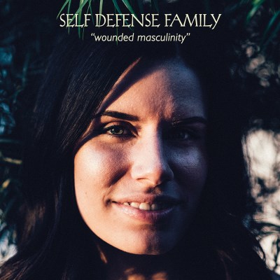 Self Defense Family/Wounded Masculinity