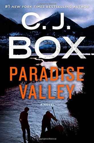 C. J. Box/Paradise Valley@ A Highway Novel
