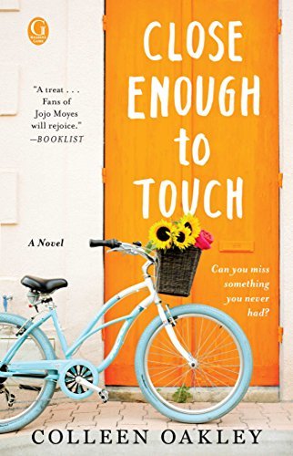 Colleen Oakley/Close Enough to Touch