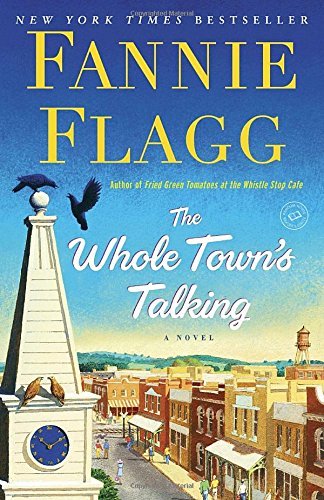 Fannie Flagg/The Whole Town's Talking