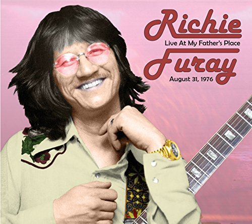 Richie Furay/Live From My Father's Place 8/31/76
