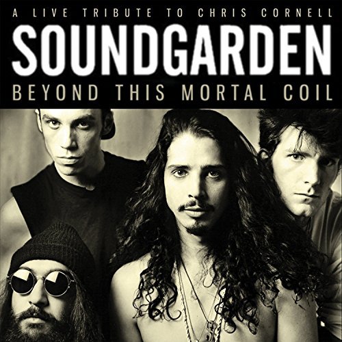 Soundgarden/Beyond This Mortal Coil