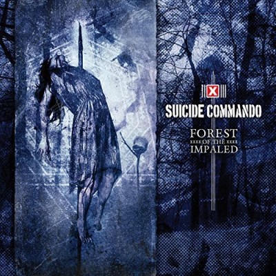 Suicide Commando/Forest Of The Impaled [Deluxe Edition]