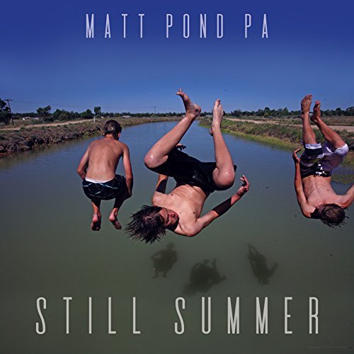 matt pond PA/Still Summer
