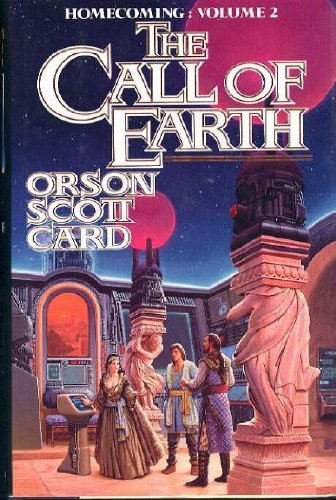 Orson Scott Card The Call Of Earth (homecoming) 