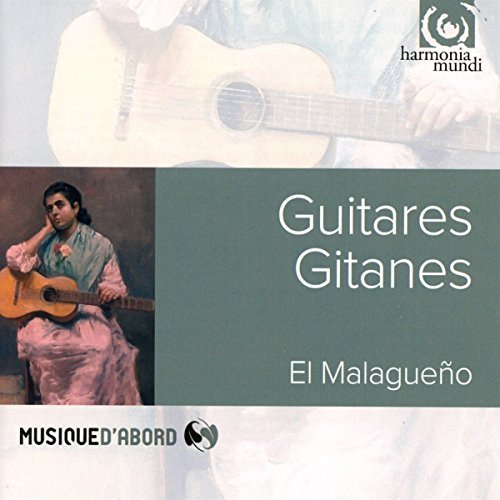 El Malagueno/Guitares Gitanes