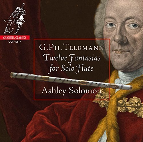 Ashley Solomon/Telemann: 12 Fantasias For Solo Flute