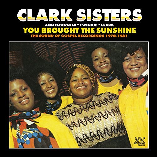 Clark Sisters/You Brought The Sunshine: The@Import-Gbr