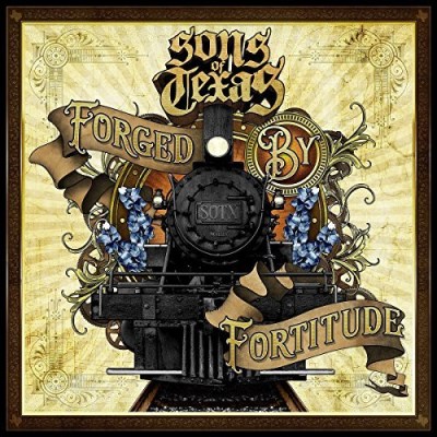 Sons Of Texas/Forged By Fortitude
