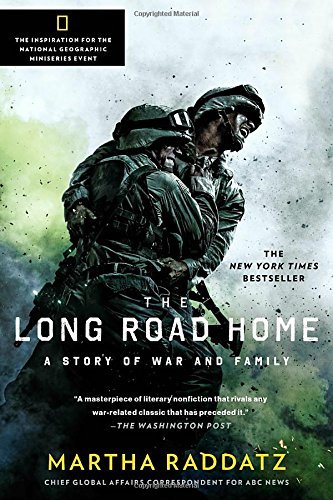 Martha Raddatz/The Long Road Home (TV Tie-In)@ A Story of War and Family