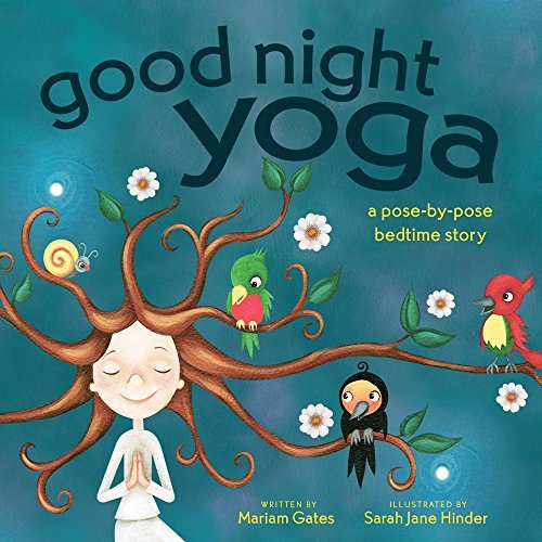 Sarah Jane Hinder/Good Night Yoga@A Pose-By-Pose Bedtime Story