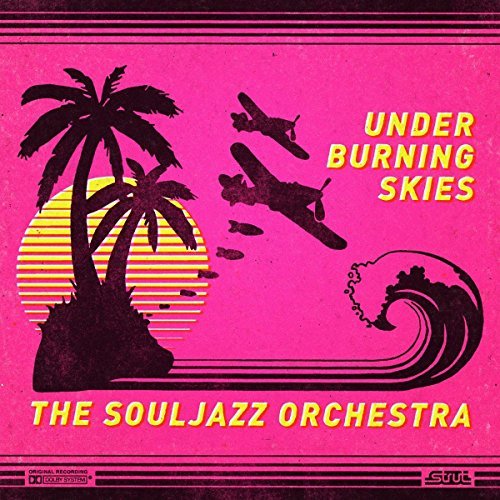 Souljazz Orchestra Under Burning Skies Import Gbr 