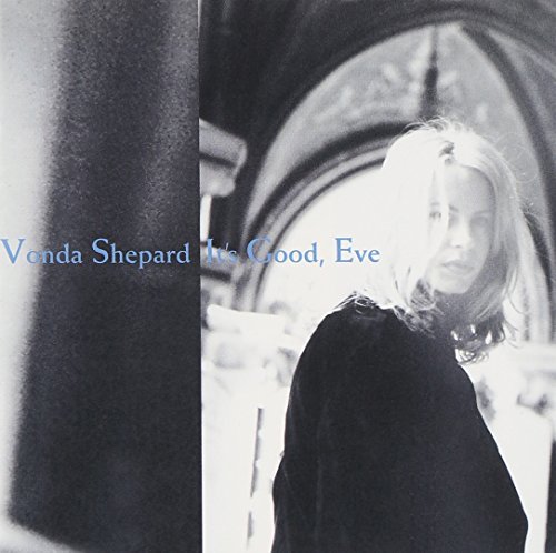 Shepard Vonda It's Good Eve 