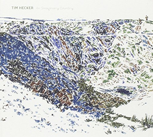 Tim Hecker/Imaginary Country
