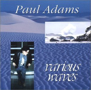 Paul Adams/Various Waves