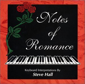 Steve Hall/Notes Of Romance