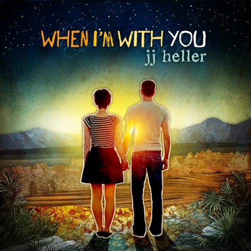 Jj Heller/When I'M With You
