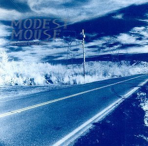 Modest Mouse/This Is A Long Drive For Someone With Nothing To Think About