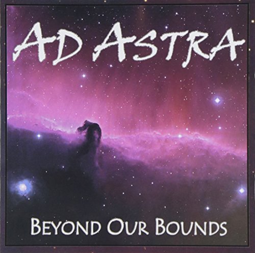 Ad Astra/Beyond Our Bounds