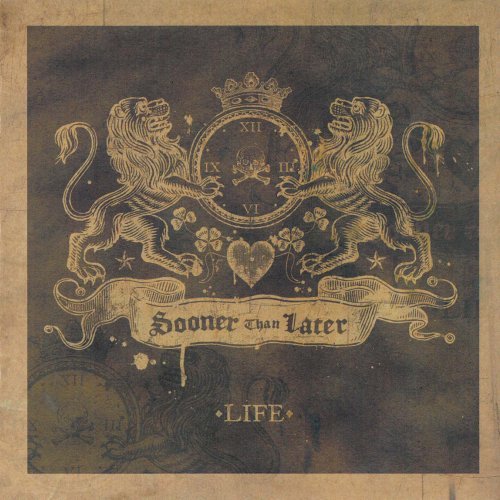 Sooner Than Later/Life@Explicit Version