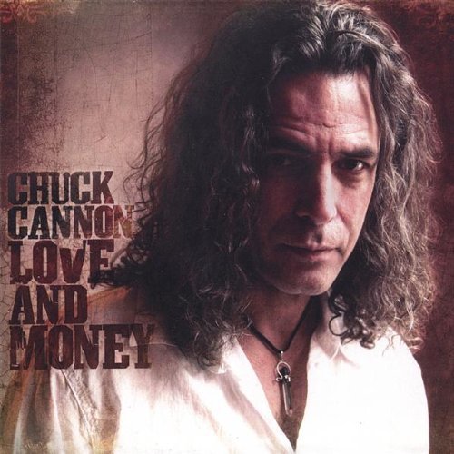 Chuck Cannon/Love & Money