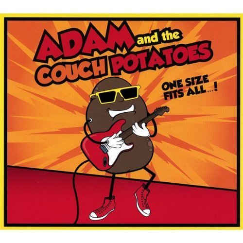 Adam & The Couch Potatoes/One Size Fits All!