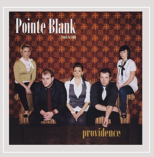 Pointe Blank/Providence