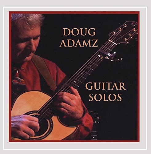 Doug Adamz/Guitar Solos