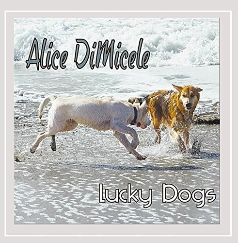 Alice Di Micele/Lucky Dogs