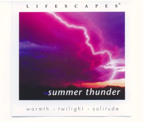 Lifescapes/Summer Thunder