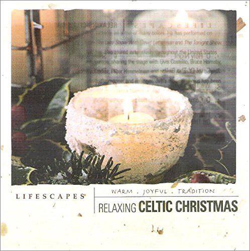 Lifescapes/Relaxing Celtic Christmas