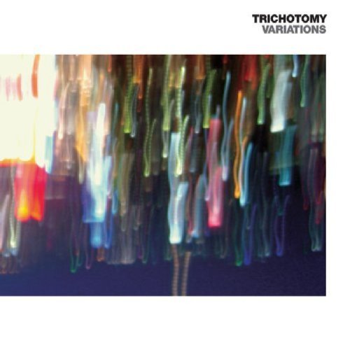Trichotomy/Variations
