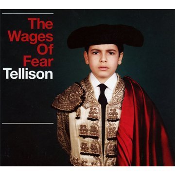 Tellison/Wages Of Fear@Digipak