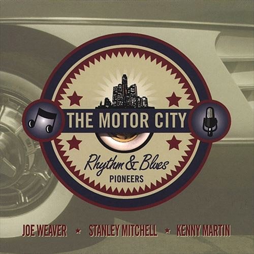 Weaver/Mitchell/Martin/Motor City Rhythm & Blues Pion