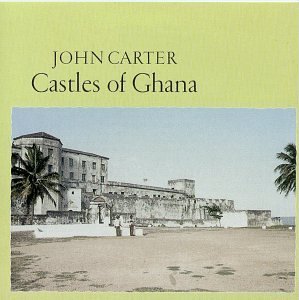 John Carter/Castles Of Ghana