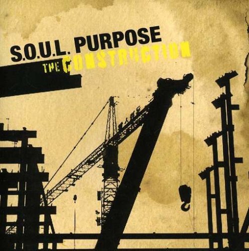 S.O.U.L. Purpose/Construction@Explicit Version