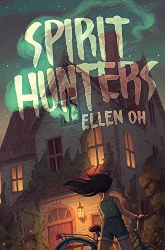 Ellen Oh/Spirit Hunters