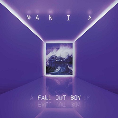 Fall Out Boy M A N I A Explicit Version 