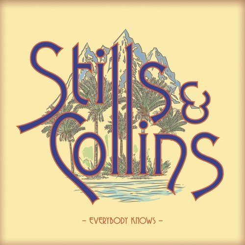 Stills,Stephen / Collins,Judy/Everybody Knows