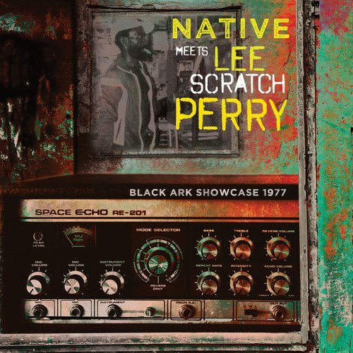 Native Meets Lee Scratch Perry/Black Ark Showcase 1977
