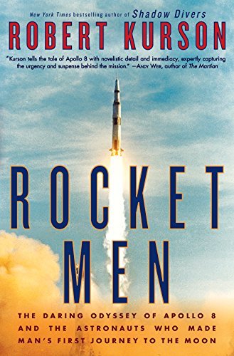 Robert Kurson/Rocket Men@ The Daring Odyssey of Apollo 8 and the Astronauts@LARGE PRINT