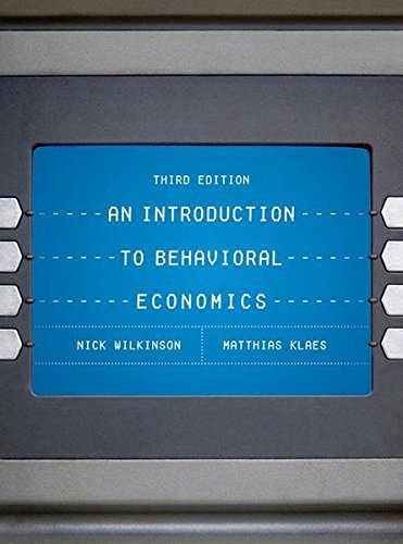 Nick Wilkinson An Introduction To Behavioral Economics 0003 Edition;2018 