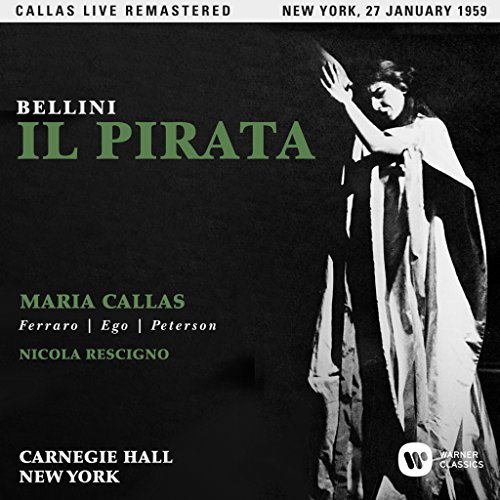 Maria Callas/Bellini: Il pirata (New York, 27/01/1959)@2CD