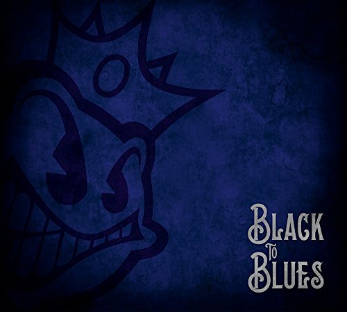 Black Stone Cherry/Black To Blues