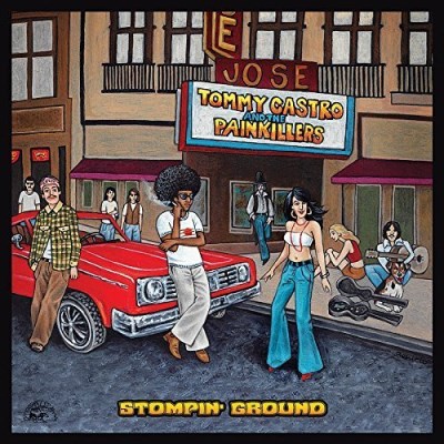 Castro,Tommy & The Painkillers/Stompin' Ground@.