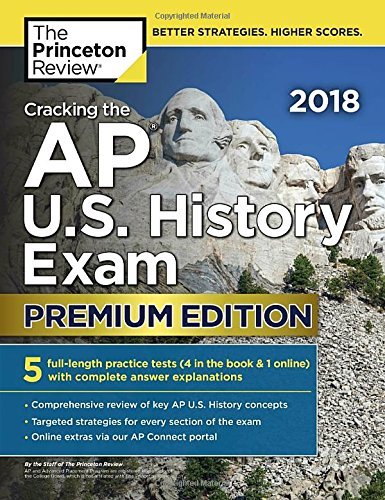 Princeton Review Cracking The Ap U.S. History Exam 2018 Premium Ed 